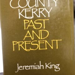 Co. Kerry. Past and Present.