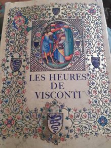 Les Heures De Visconti