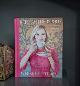 Reese Withersoon - Whiskey in a teacup