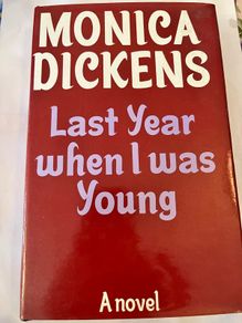 Last year when I was young by Monica Dickens