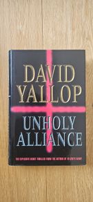 Unholy Alliance - David Yallop