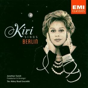 Kiri Sings Berlin. CD. Free Postage!