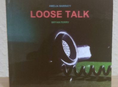 Amelia Barratt and Bryan Ferry Loose Talk CD Album