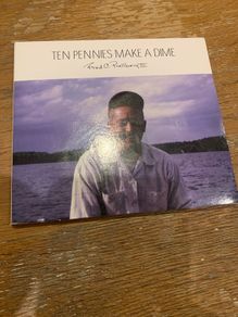 Fred C. Prellberg III - Ten Pennies Make A Dime