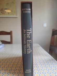 The Earth. An Intimate History .Richard Fortey. Hardcover. Folio Society Geology