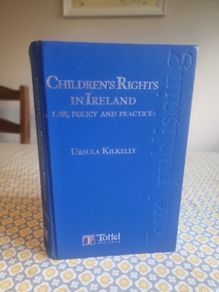 Children's Rights in Ireland (Hardcover)  Ursula Kilkelly