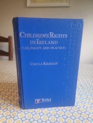 Children's Rights in Ireland (Hardcover)  Ursula Kilkelly