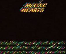 Moving Hearts  Moving Hearts
