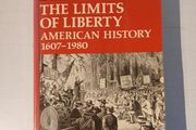 The Limits of Liberty - American History 1607 - 1980 by Maldwyn A. Jones