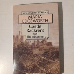 Castle Rackrent and The Absentee by Maria Edgeworth