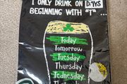 I Only Drink On Days Beginning with T T-Shirt M