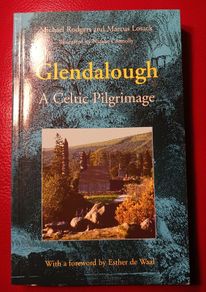 Glendalough, A Celtic Pilgrimage/ Michael Rodgers & Marcus Losack/ 1996/ 1st ed.