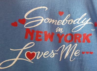 Festival tee Shirt Somebody in New York loves me