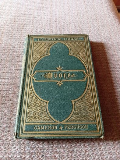 Rare Find 1870s The Poetical Works of Thomas Moore. Cameron & Ferguson. Antique.