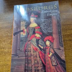The Habsburgs. Andrew Wheatcroft. History. Austria.