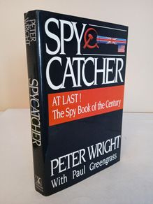 Spy Catcher: The Candid Autobiography of a Senior Intelligence Officer by Peter Wright. With Paul Greengrass (HQ683)