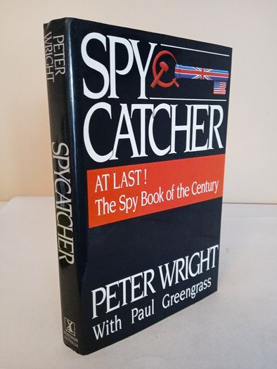 Spy Catcher: The Candid Autobiography of a Senior Intelligence Officer by Peter Wright. With Paul Greengrass (HQ683)
