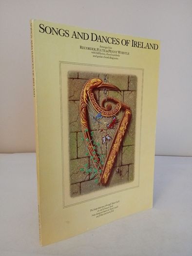 Songs and Dances of Ireland: Arranged for Recorder, Flute and Penny Whistle by Peter J. Lavender (HQ620)