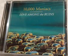 10,000 Maniacs - Love Among the Ruins Cd