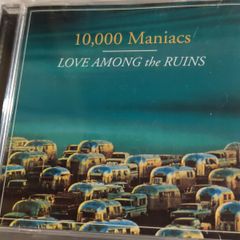 10,000 Maniacs - Love Among the Ruins Cd