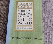 Anam Cara by John O Donohue Spiritual Wisdom from the Celtic World 1999 in very good condition see photos FREE STANDARD POSTAGE INCLUDED