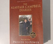 The Alistair Campbell Diaries - Volume One: Prelude to Power 1994 - 1997