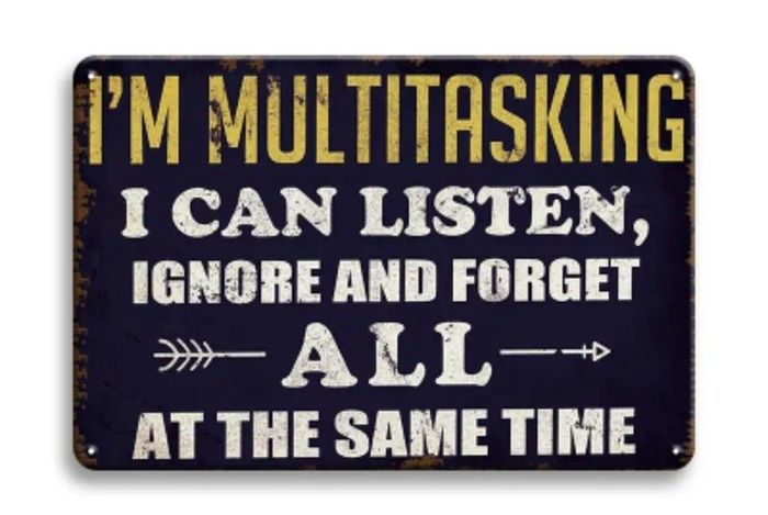 I'm multitasking ; Metal Sign