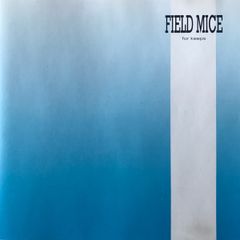 Field Mice | For Keeps