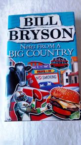 Bill Byson - Notes From A Big Country. Hardback, First Edition.