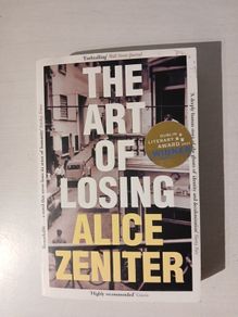 The Art of Losing by Alice Zeniter