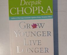 Grow Younger Live Longer by Deepak Chopra
