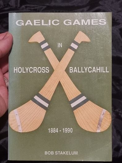 Gaelic Games in Holycross Ballycahill 1884-1990