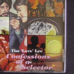 Tim 'Love' Lee - Confessions of a Selector CD