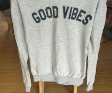 Good vibes sweatshirt