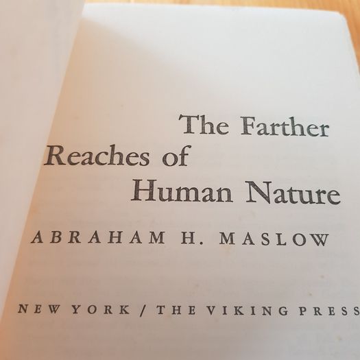 The Farther Reaches Of Human Nature By Abraham H Maslow. Hardback.