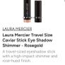 Laura Mercier Travel Size Caviar Stick Eye Shadow Shimmer - Rosegold Image 3