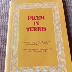 1981 Pacem in Terris: Encyclical Letter. Pope John XXIII. Catholic Truth Society.