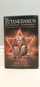 Tutankhamun - The Exodus Conspiracy: The Truth Behind Archaeologys Greatest Mystery