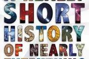 A Really Short History Of Nearly Everything - Bill Bryson