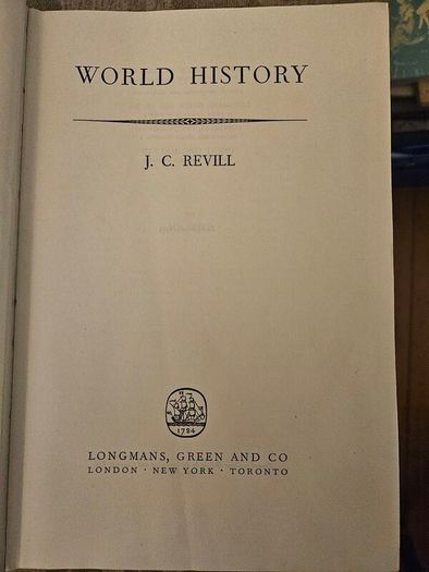 World History.  By J.c. Revill. First Edition 1953. 670 Page Hardback In Good Condition.  See Photos For Same.