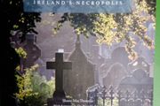 Glasnevin - Ireland's Necropolis by Shane MacThomais