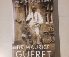 What The Doctor Saw by Dr Maurice Gueret