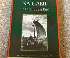 Na Gaeil i dTalamh an Eisc 1998 book by Aidan O hEadhra