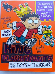 King Flashypants And The Toys Of Terror