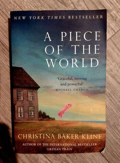 A Piece of the world.  Christina Baker Kline
