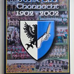 History of Connacht GAA 1902 to 2002 - GAA History Book