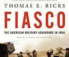 The American Military Adventure In Iraq - Fiasco