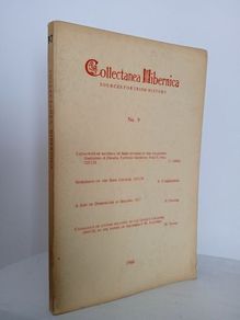 Collectanea Hibernica: Sources for Irish History No. 9, Edited by Benignus Millett (HQ400)