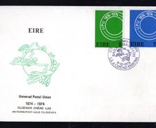 1974 Ireland Centenary of the Universal Postal Union (UPU) Centenary Commemorative Stamps Department of Post and Telegraph First Day Cover (FDC) with Baile Atha Cliath (Dublin) cancel