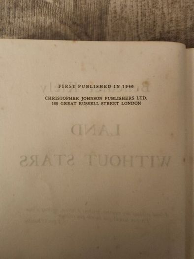 Land Without Stars. By Benedict Kiley.  First Edition Hardback With Dustjacket In Fair Condition.